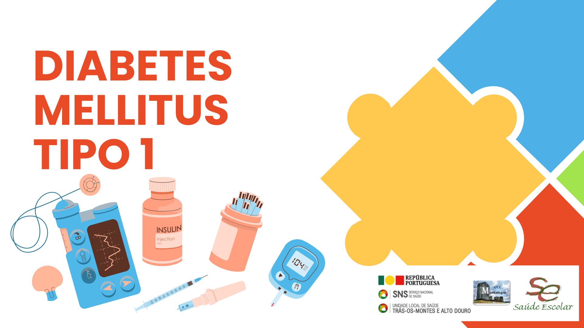 Sensibilização para a Diabetes Mellitus Tipo 1